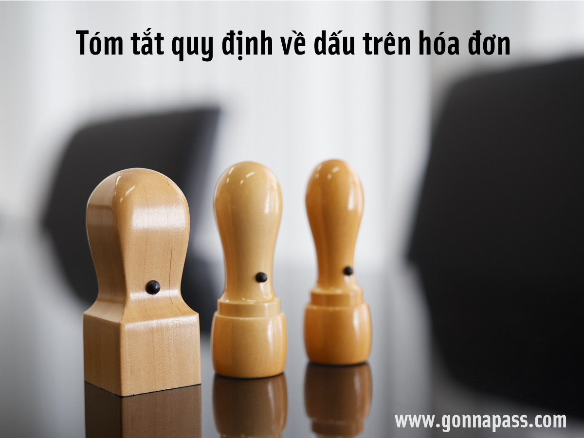Tóm tắt quy định về dấu trên hóa đơn