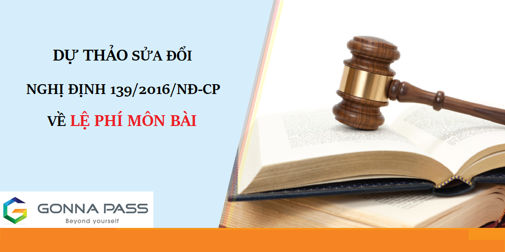 Dự thảo sửa đổi Nghị định 139/2016/NĐ-CP về lệ phí môn bài