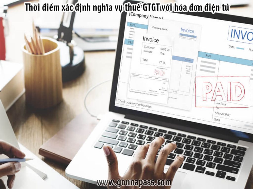 Thời điểm xác định nghĩa vụ thuế GTGT với hóa đơn điện tử