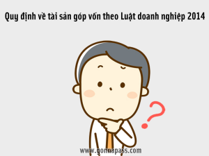 quy-dinh-ve-tai-san-gop-von