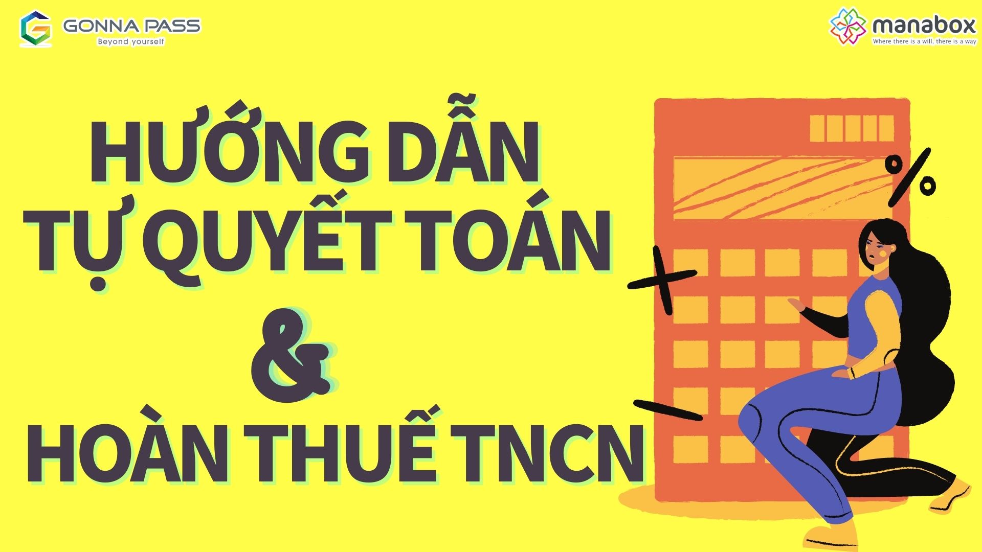 Hướng dẫn tự hoàn thuế TNCN và quyết toán