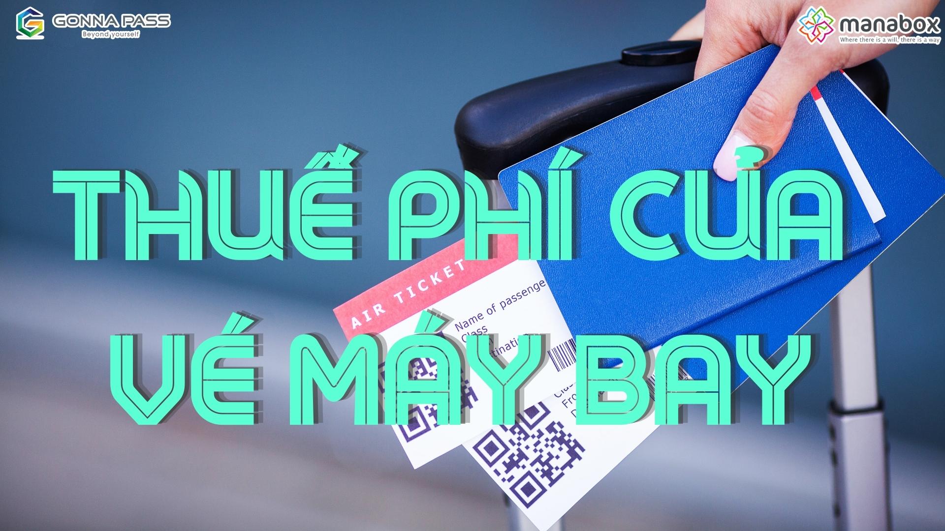 Thuế phí của vé máy bay