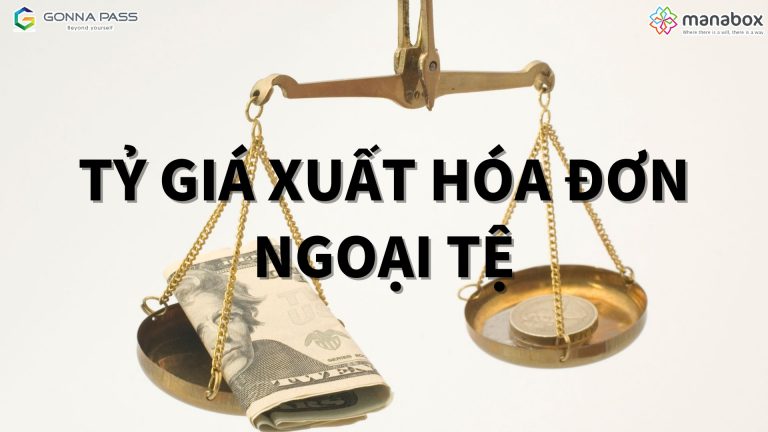 Tỷ giá xuất hóa đơn ngoại tệ