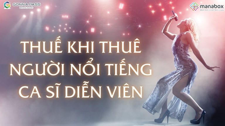 Thuế khi thuê người nổi tiếng