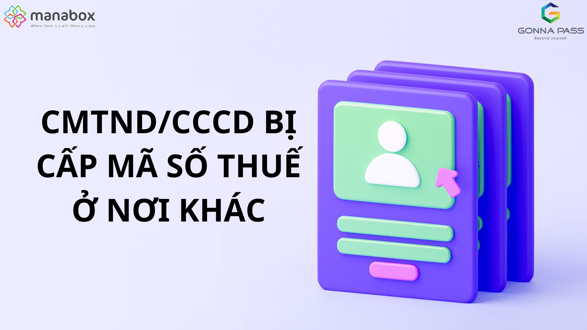 Chứng minh thư căn cước bị cấp mã số thuế ở nơi khác